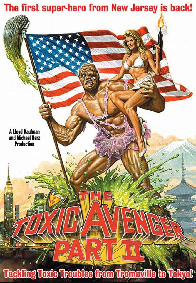 The Toxic Avenger Part II (1989) – Review – We Have Issues